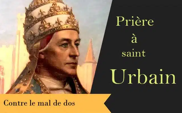 Sainte Urbain et sa prière contre le mal de dos :