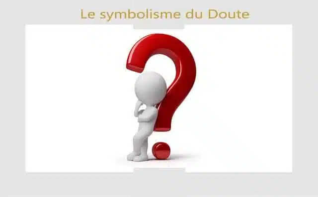 Doute : symbolisme et signification