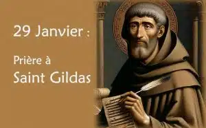 29 Janvier : Prière spéciale à Saint Gildas :