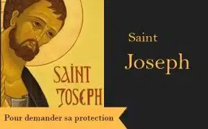 Saint Joseph et sa prière spéciale pour obtenir sa protection :