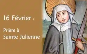 16 février : Prière spéciale à Sainte Julienne de Nicomédie