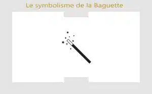 Baguette : symboles et signification