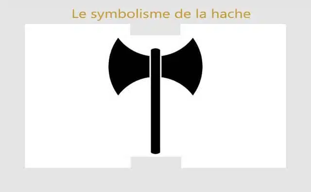 Hache : symboles et signification