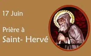 17 juin : Prière spéciale à Saint Hervé