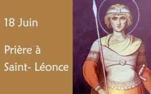 18 juin : Prières spéciales à Saint Léonce