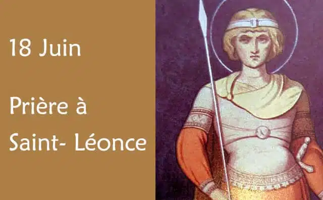 18 juin : Prières spéciales à Saint Léonce
