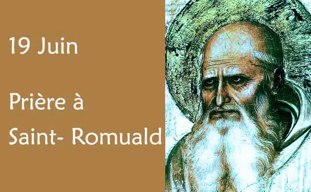 19 juin : Prières spéciales à Saint Romuald