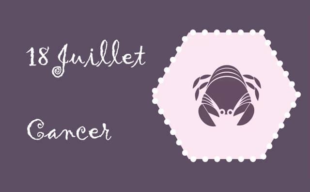 Caractère du signe cancer né le 18 juillet