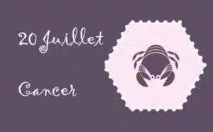 Caractère du signe cancer né le 20 juillet