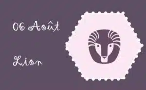 Caractère du signe lion né le 06 Août