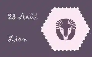 Caractère du signe lion né le 23 Août