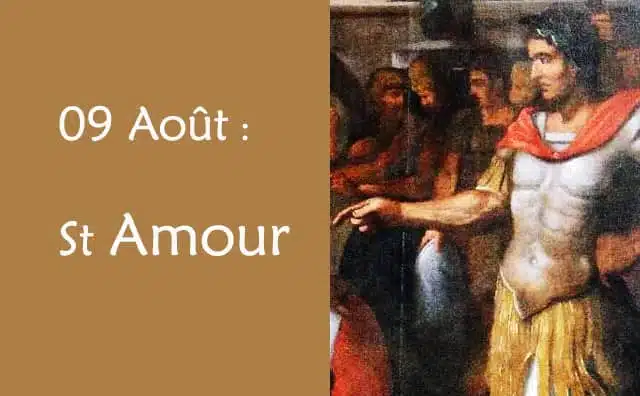 09 Août : Saint Amour