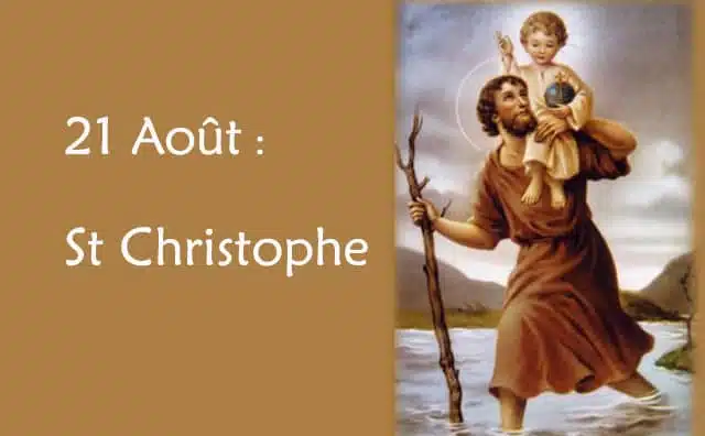 21 Août : Saint Christophe