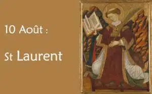 10 Août : Saint Laurent