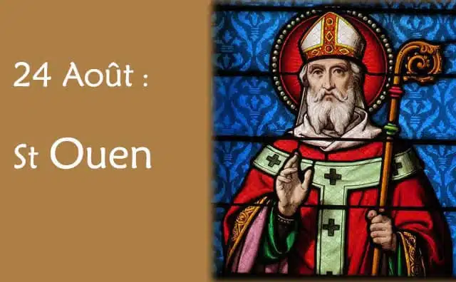 24 Août : saint Ouen
